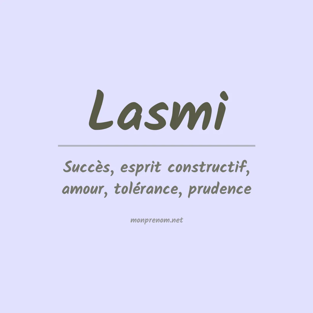 Signification du prénom Lasmi