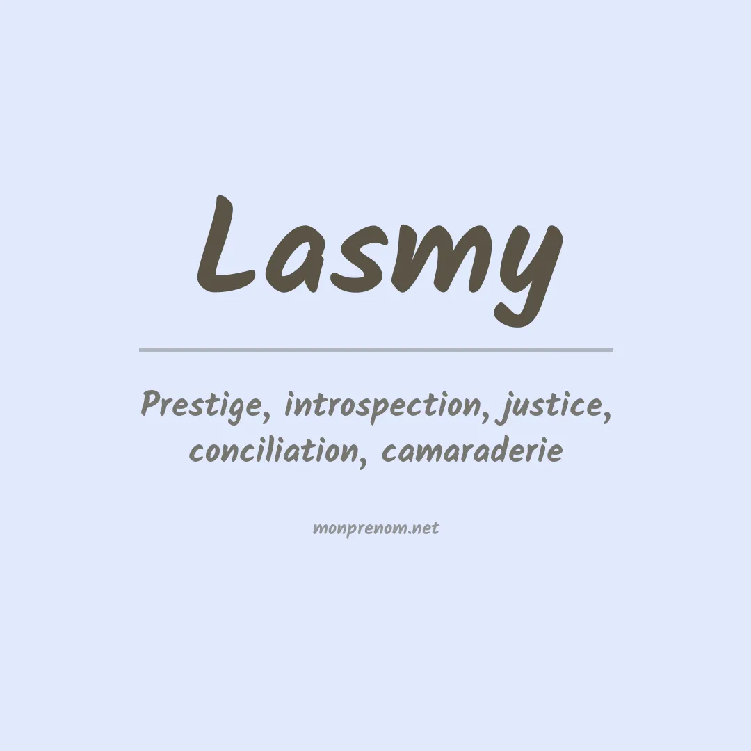 Signification du prénom Lasmy