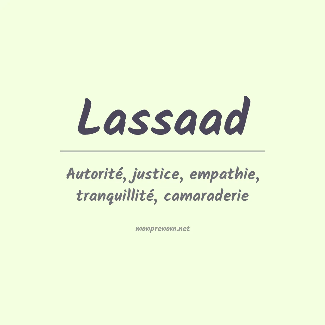 Signification du prénom Lassaad