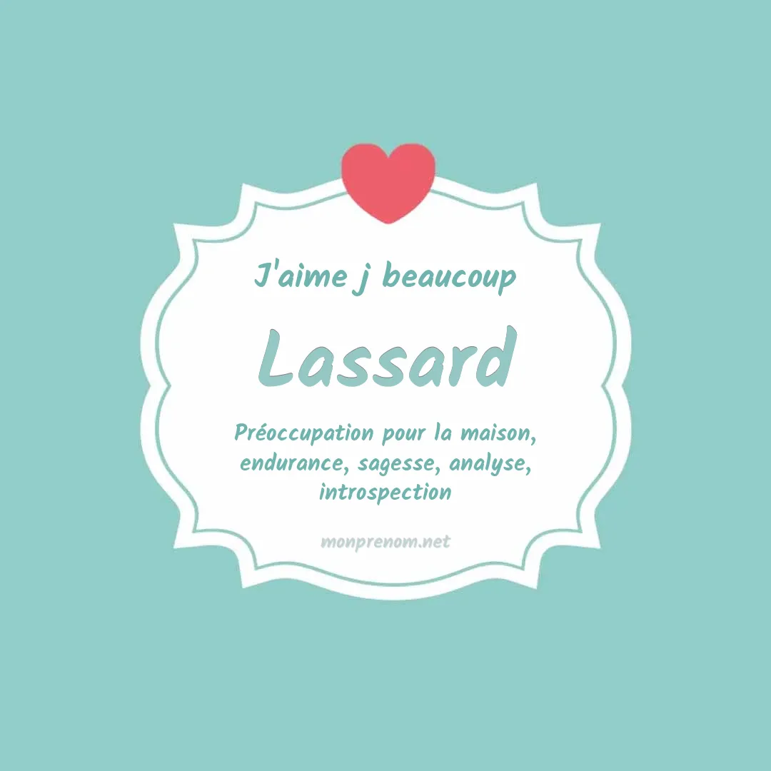 J'aime beaucoup Lassard