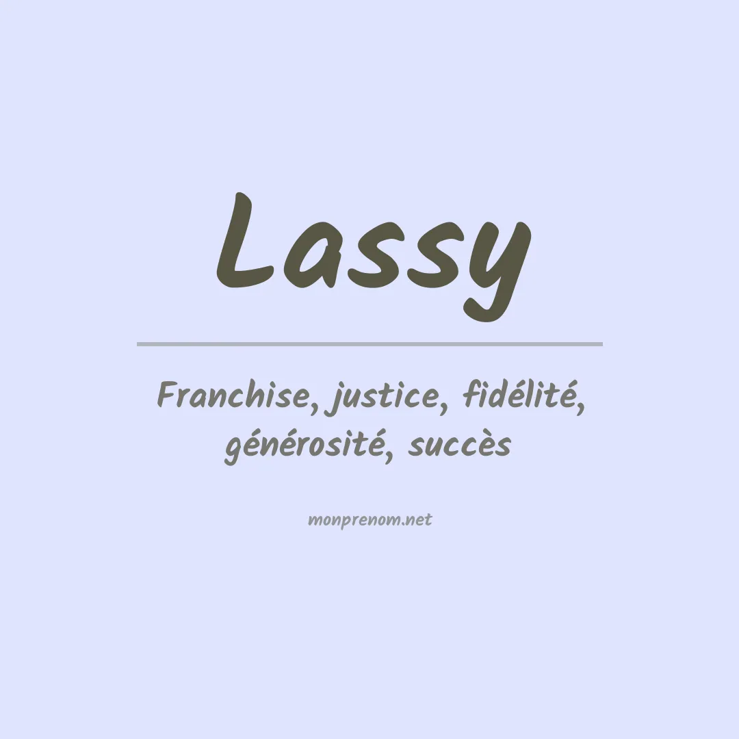 Signification du prénom Lassy