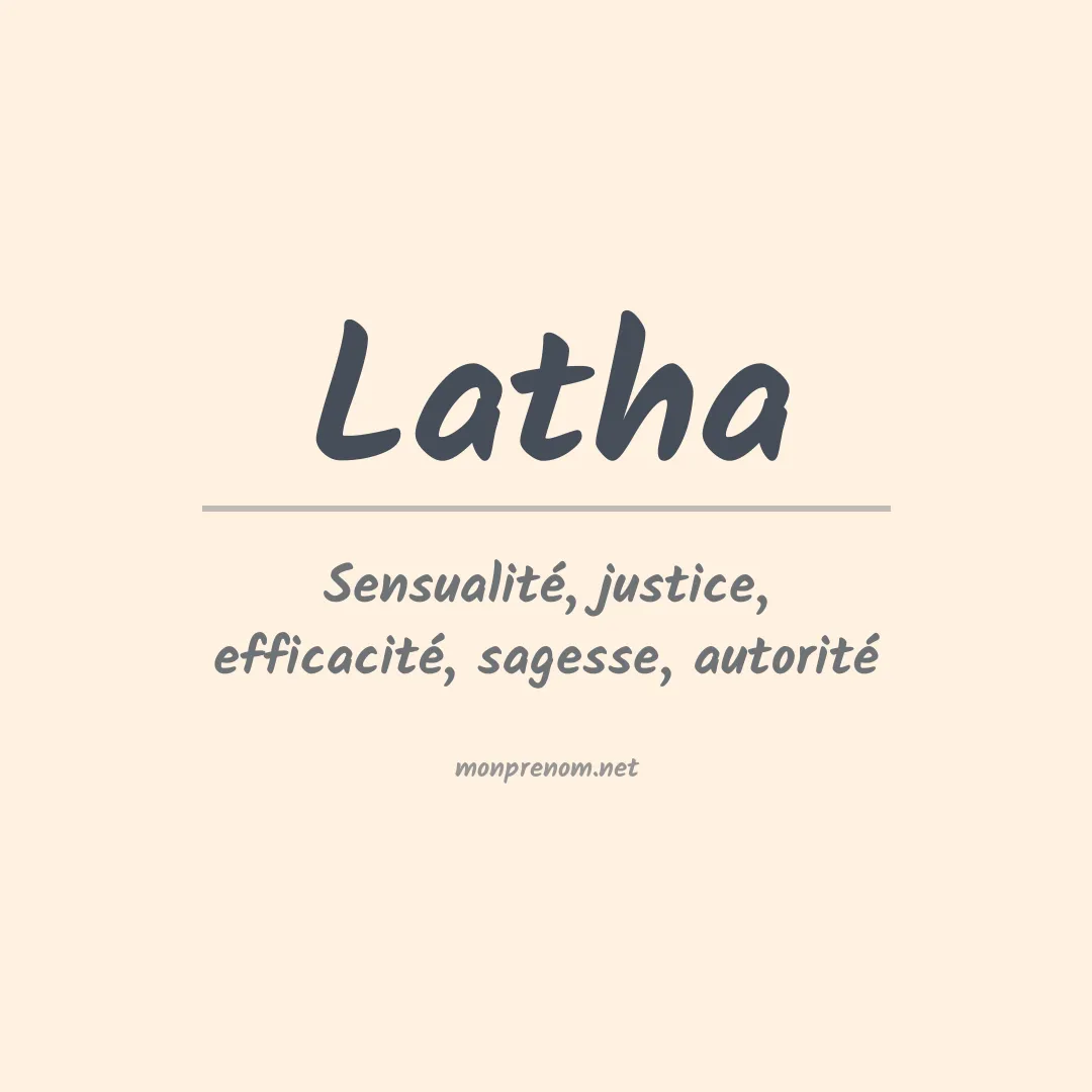 Signification du prénom Latha