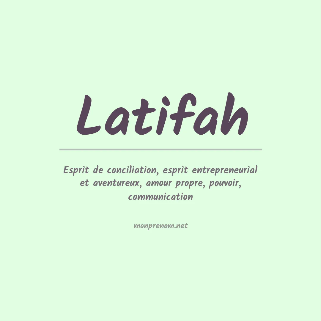 Signification du prénom Latifah