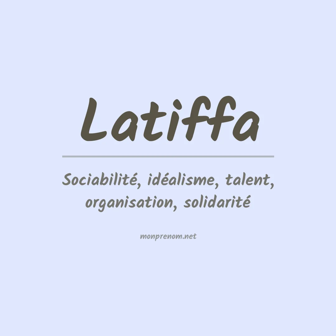 Prénom Latiffa