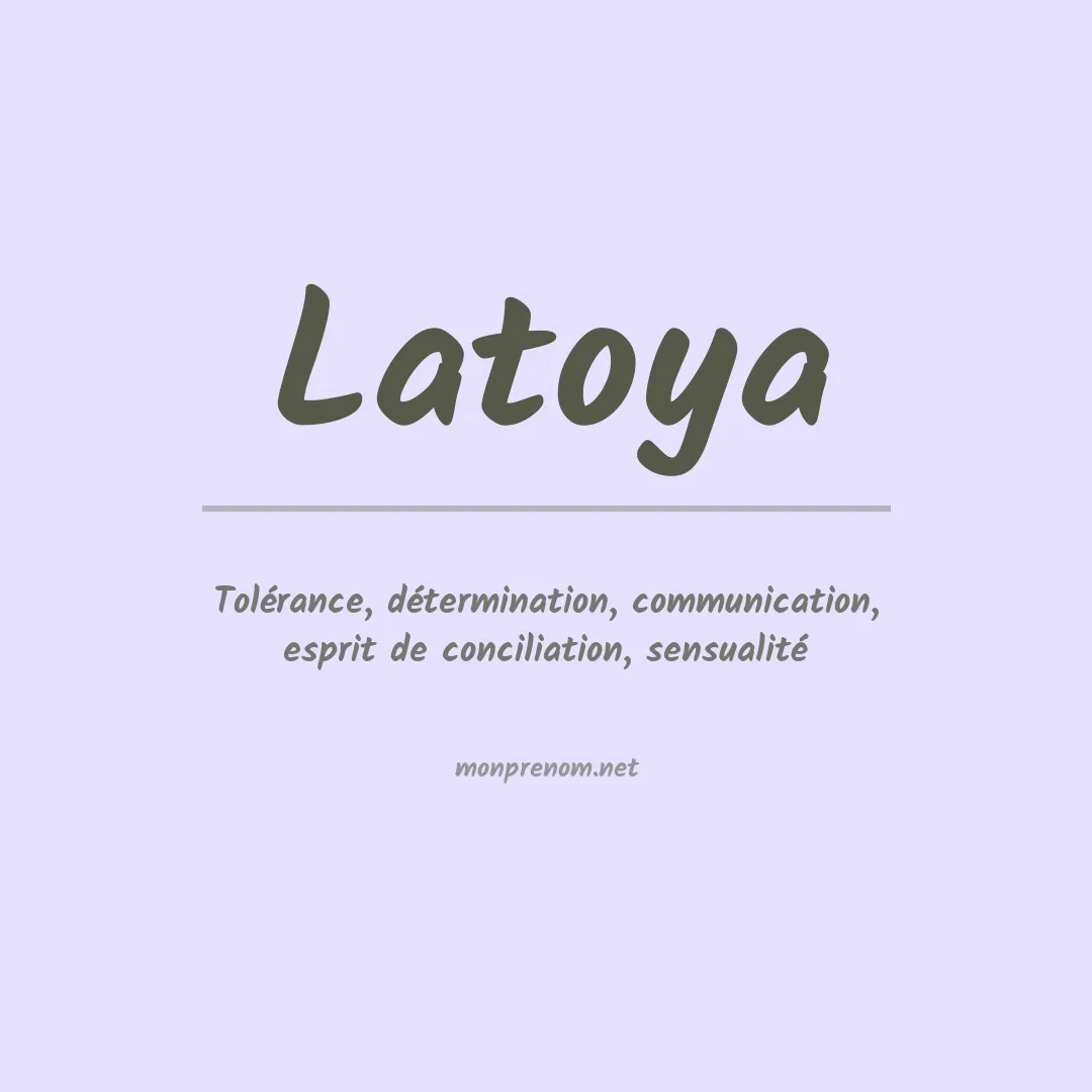 Prénom Latoya