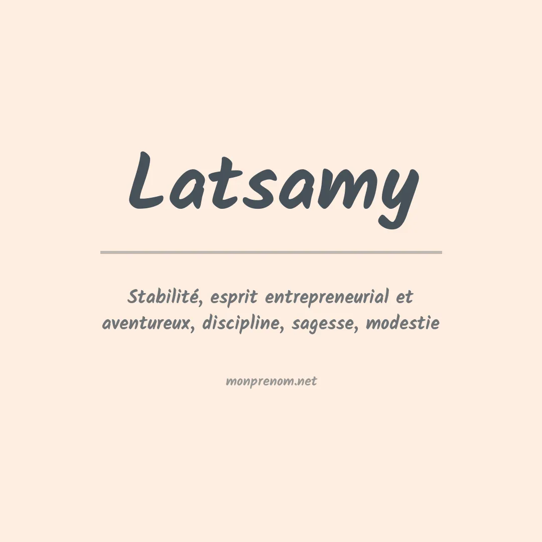 Signification du prénom Latsamy