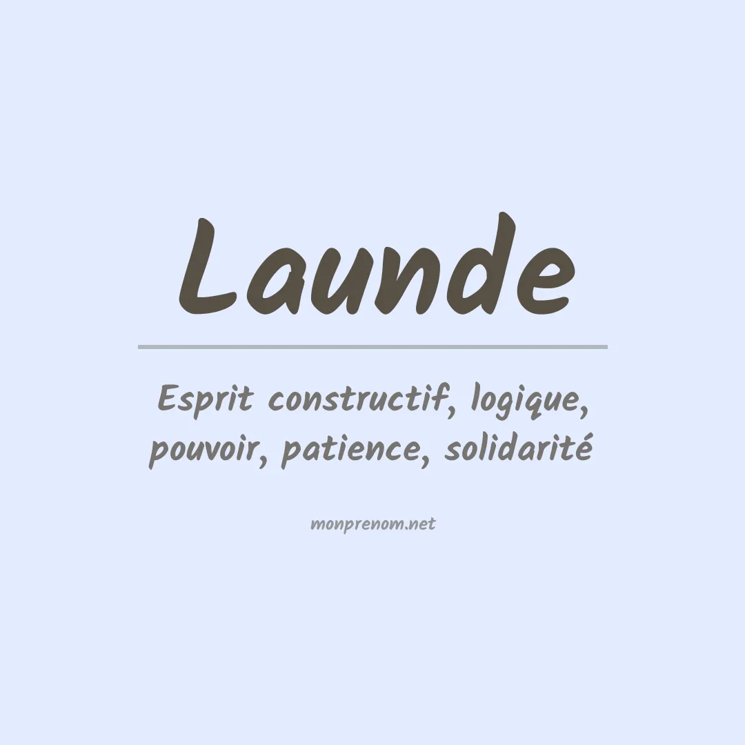 Signification du prénom Launde