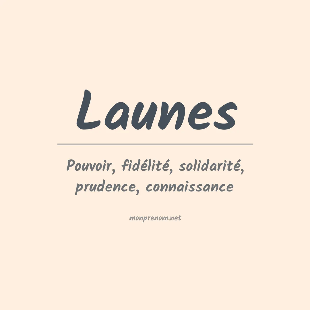 Signification du prénom Launes