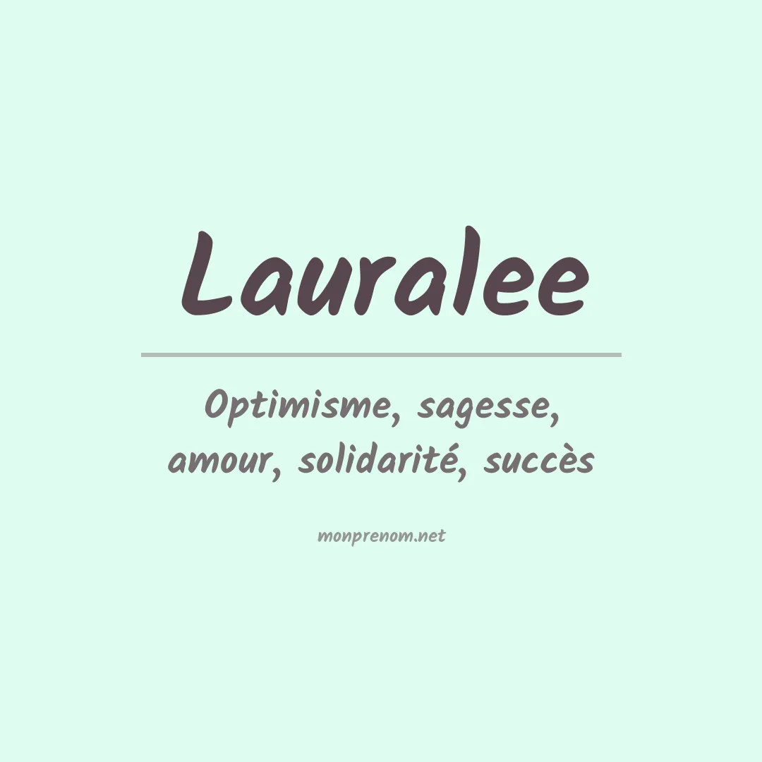 Signification du prénom Lauralee