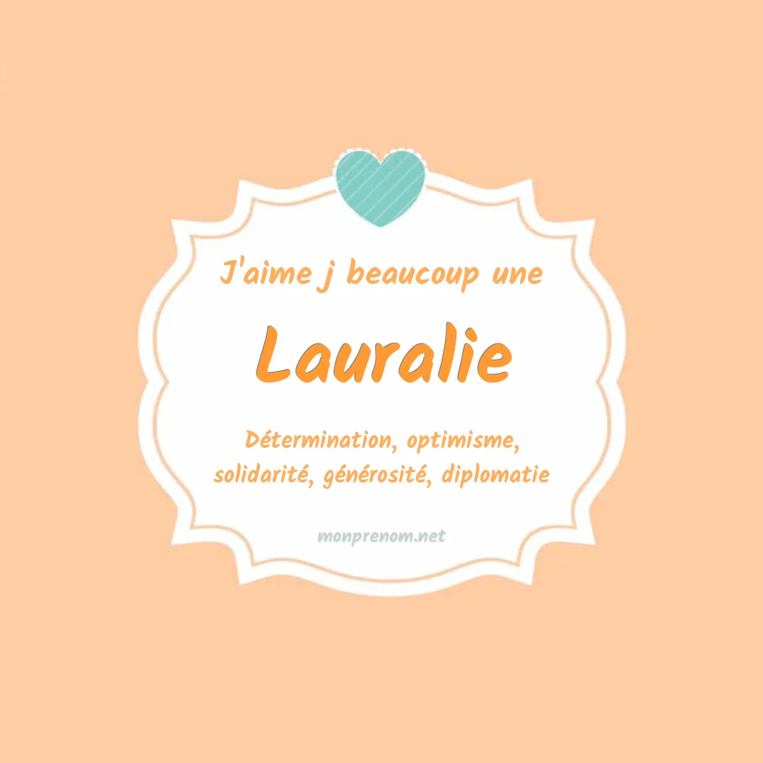 J'aime beaucoup Lauralie