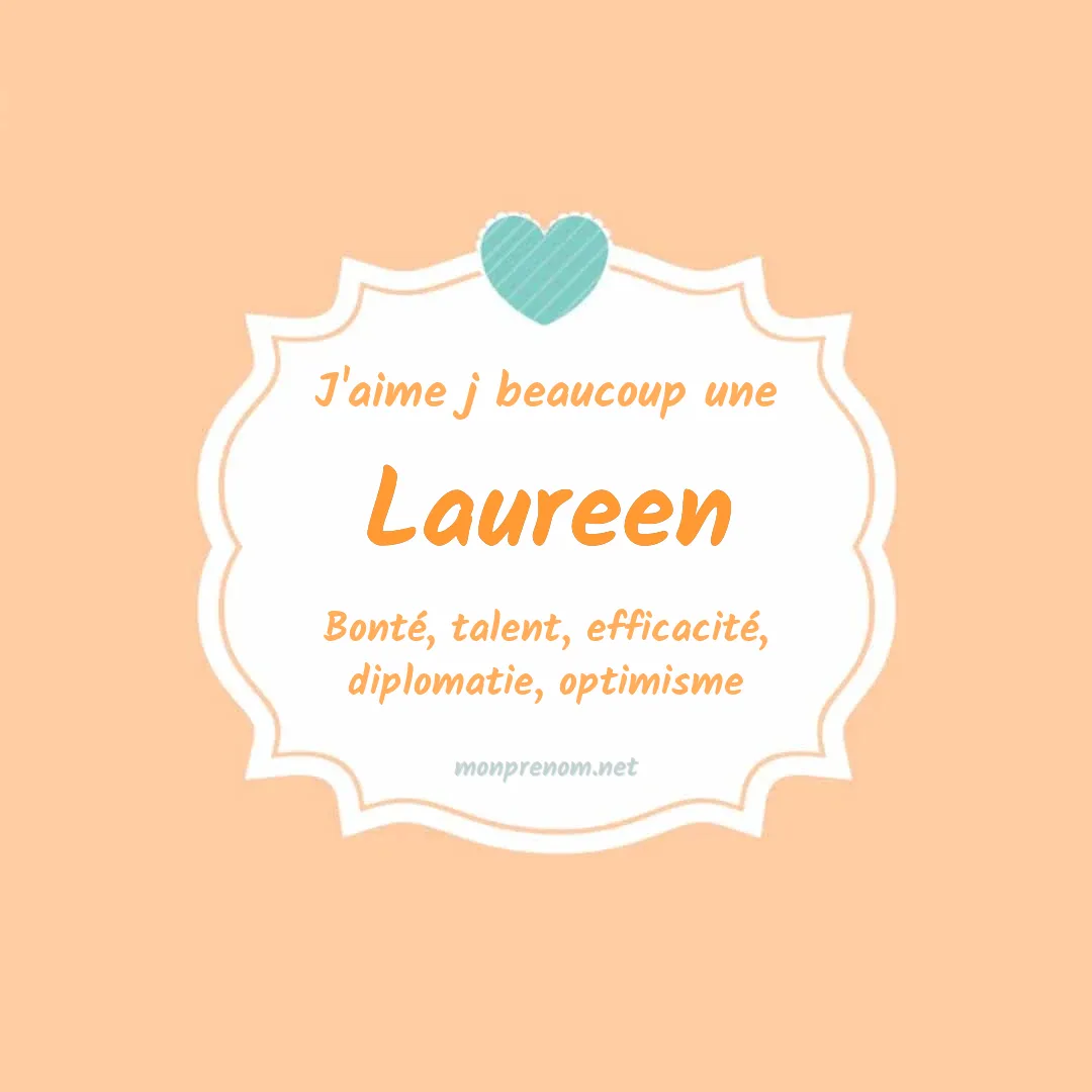 J'aime beaucoup Laureen