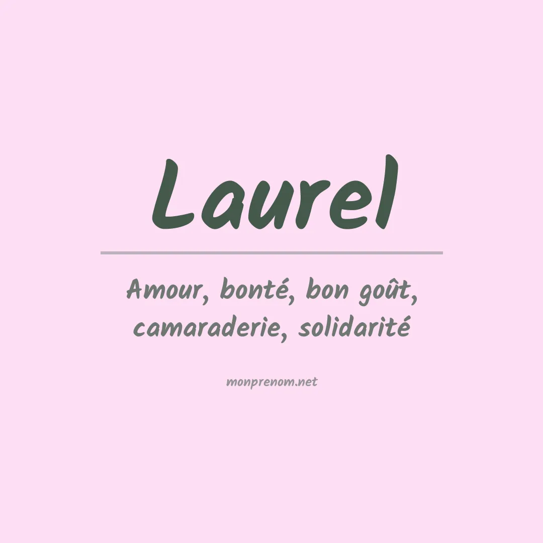 Signification du prénom Laurel