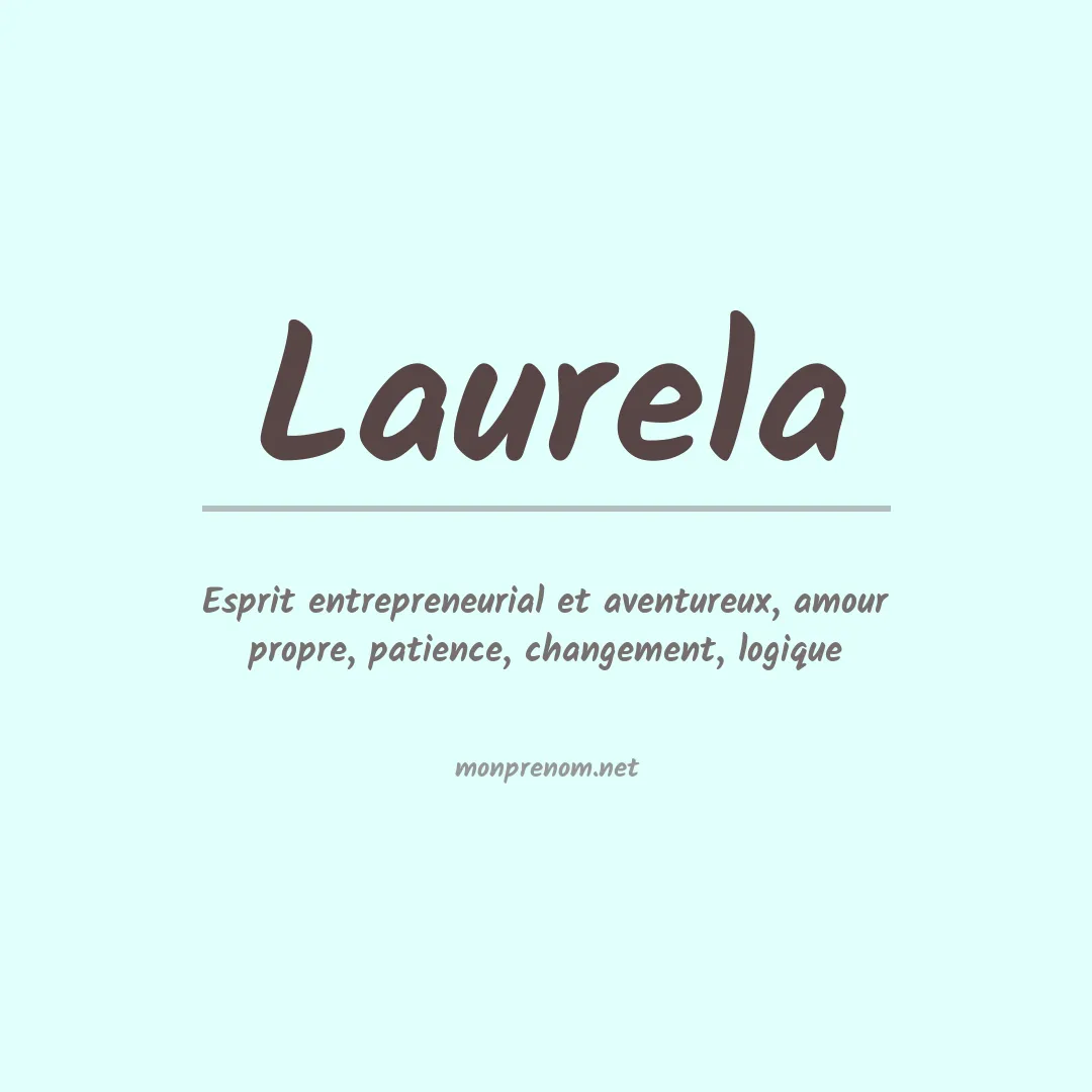 Signification du prénom Laurela