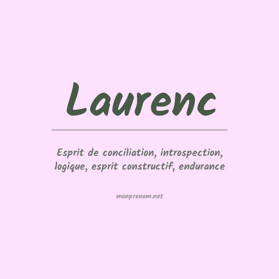Signification du prénom Laurenc