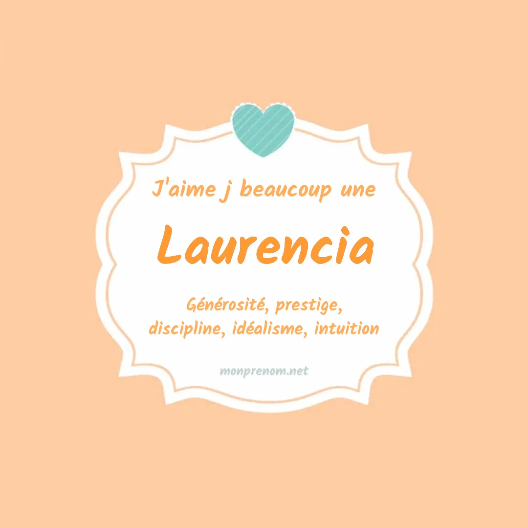 J'aime beaucoup Laurencia
