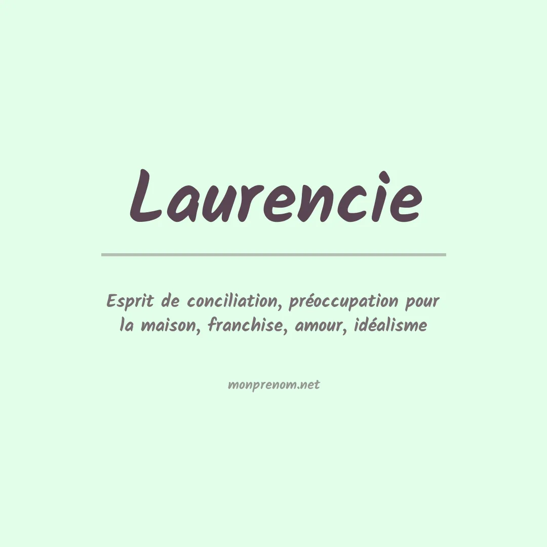 Signification du prénom Laurencie