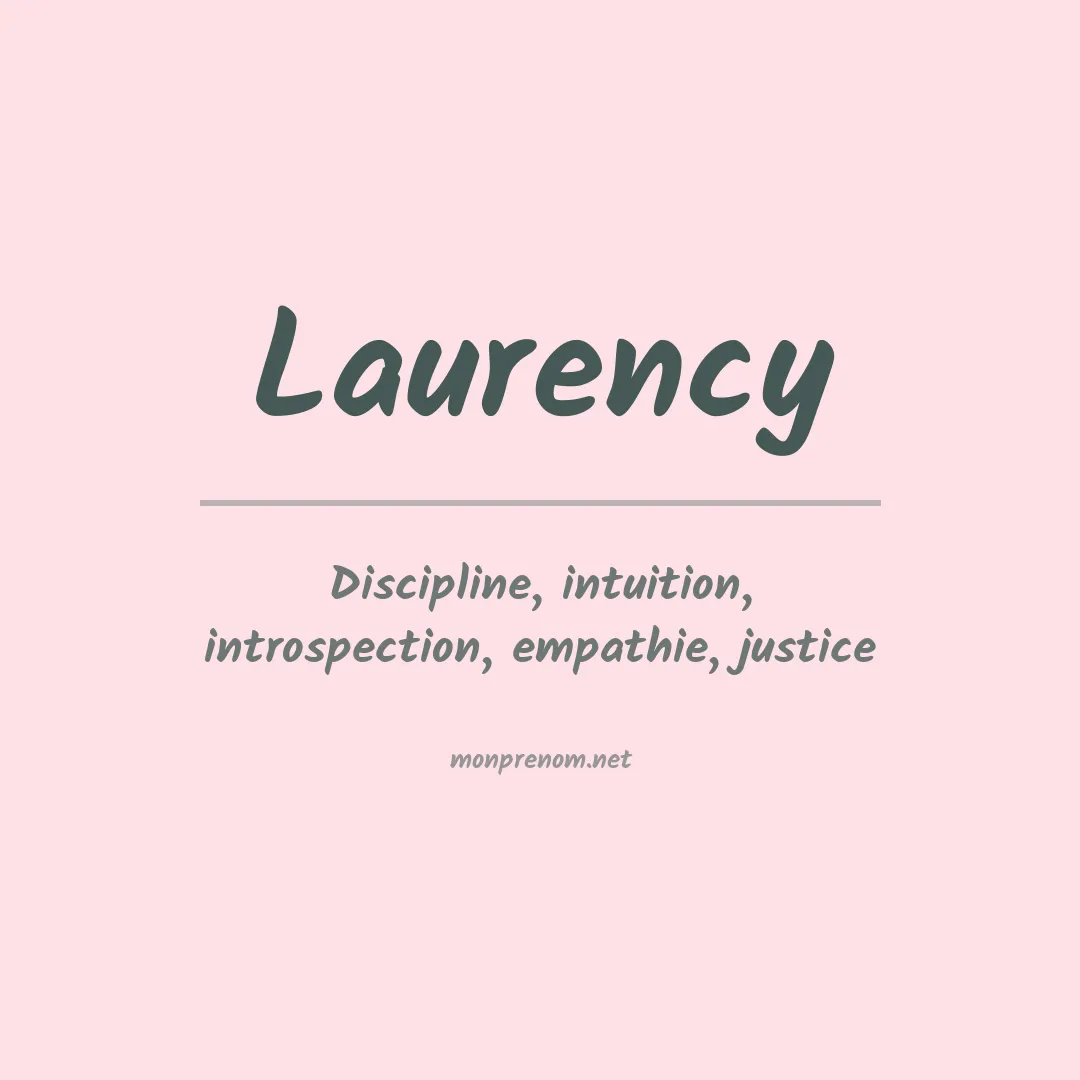 Signification du prénom Laurency