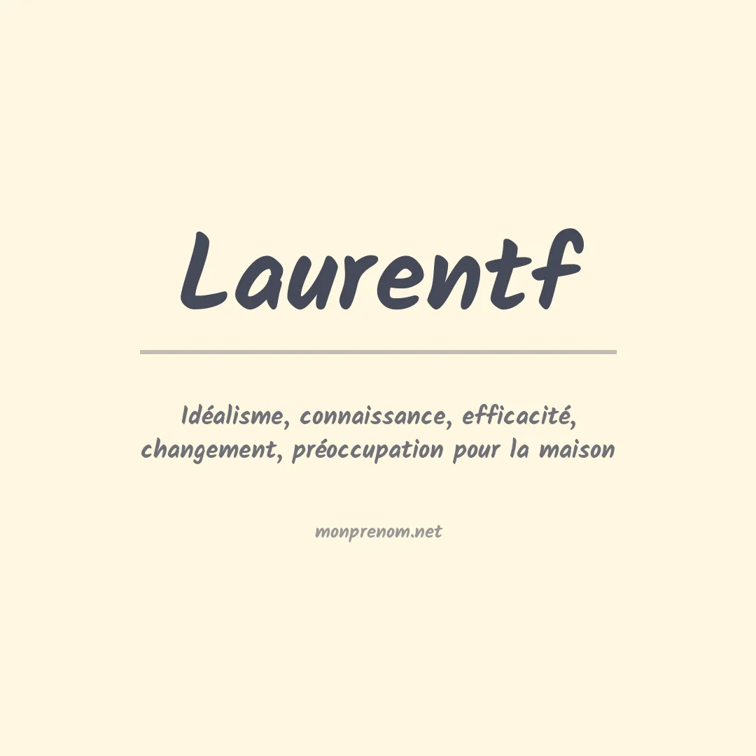 Signification du prénom Laurentf