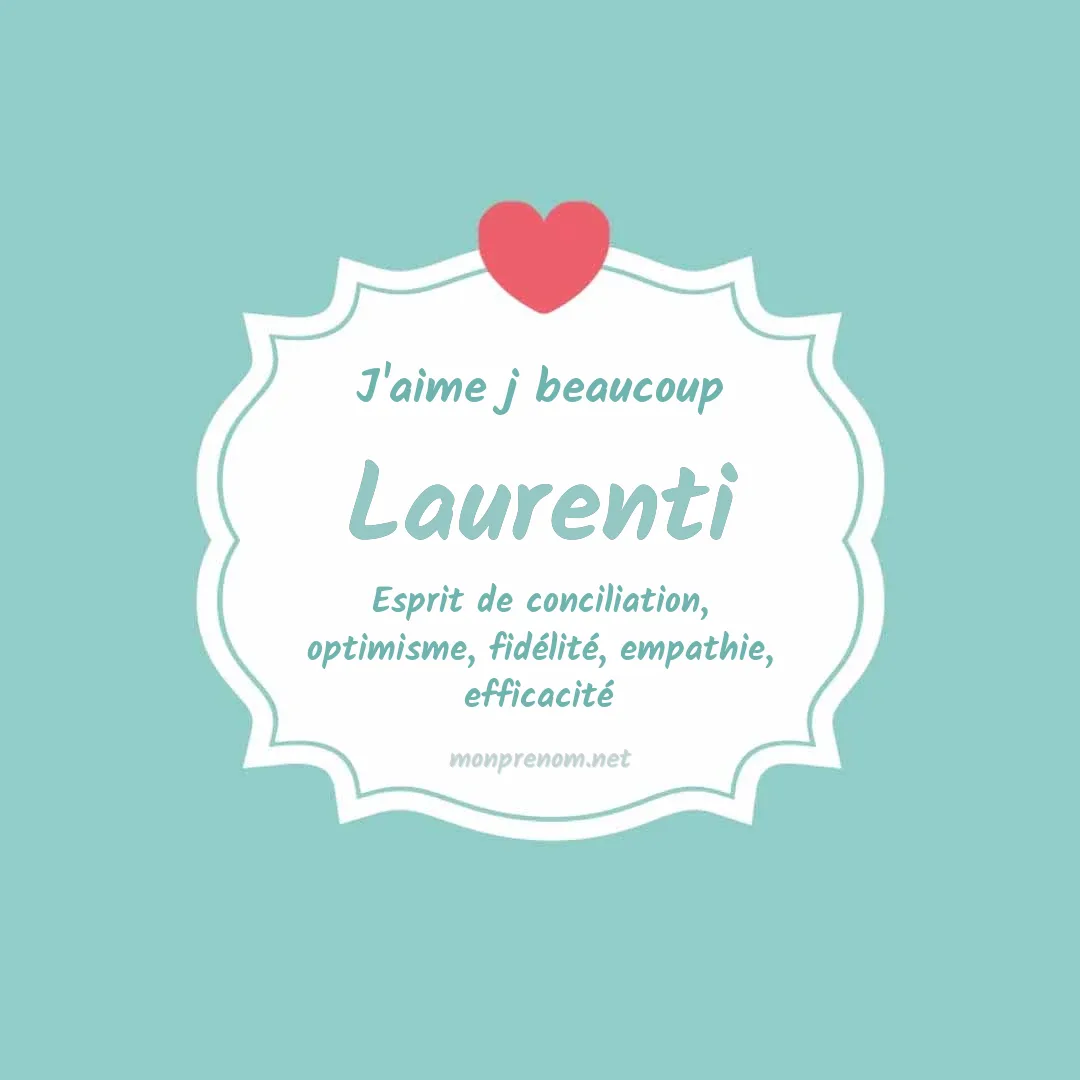J'aime beaucoup Laurenti