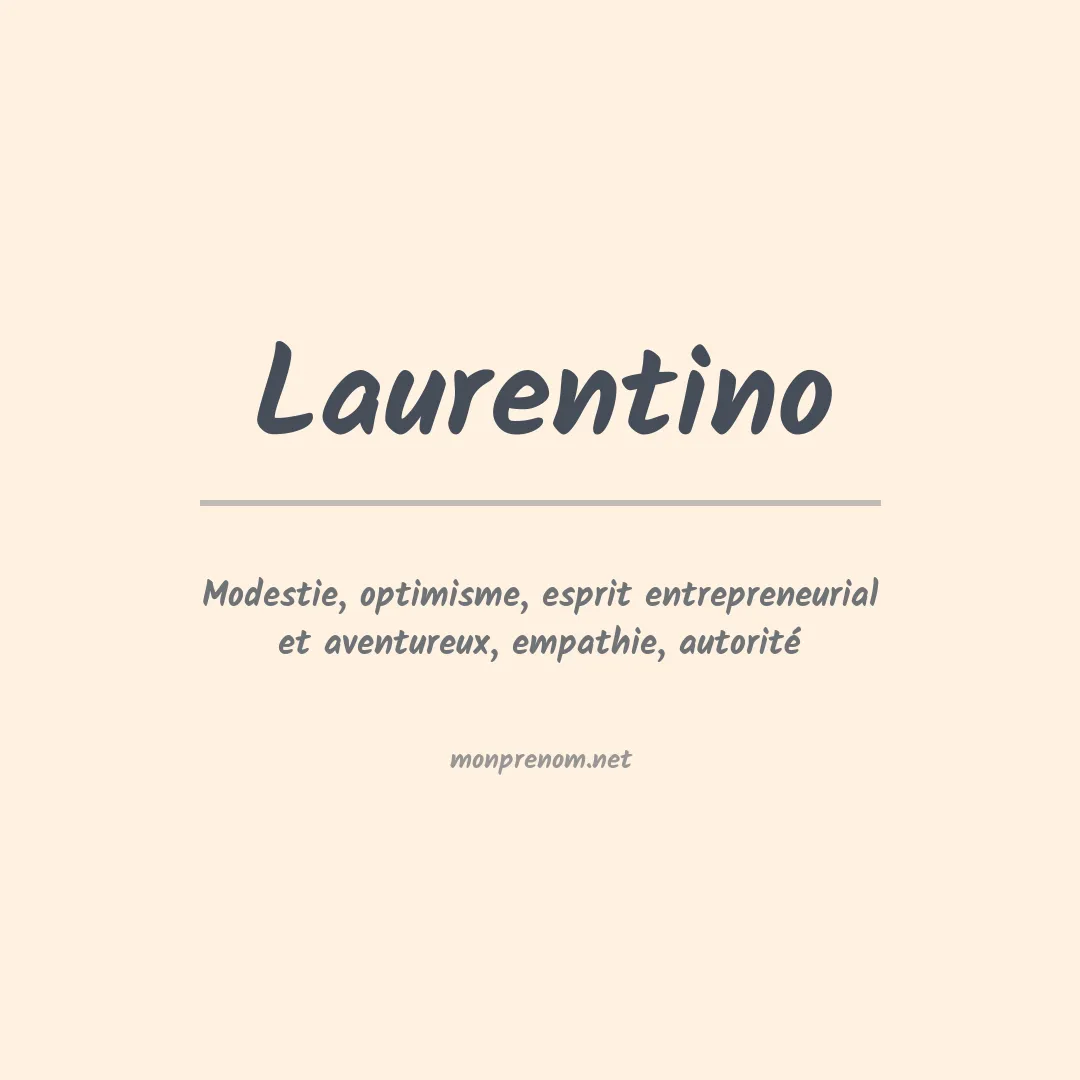 Signification du prénom Laurentino