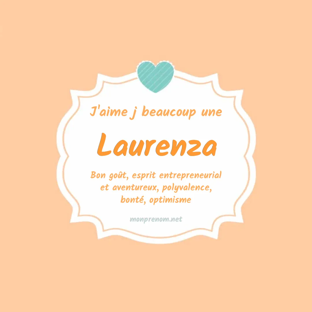 J'aime beaucoup Laurenza