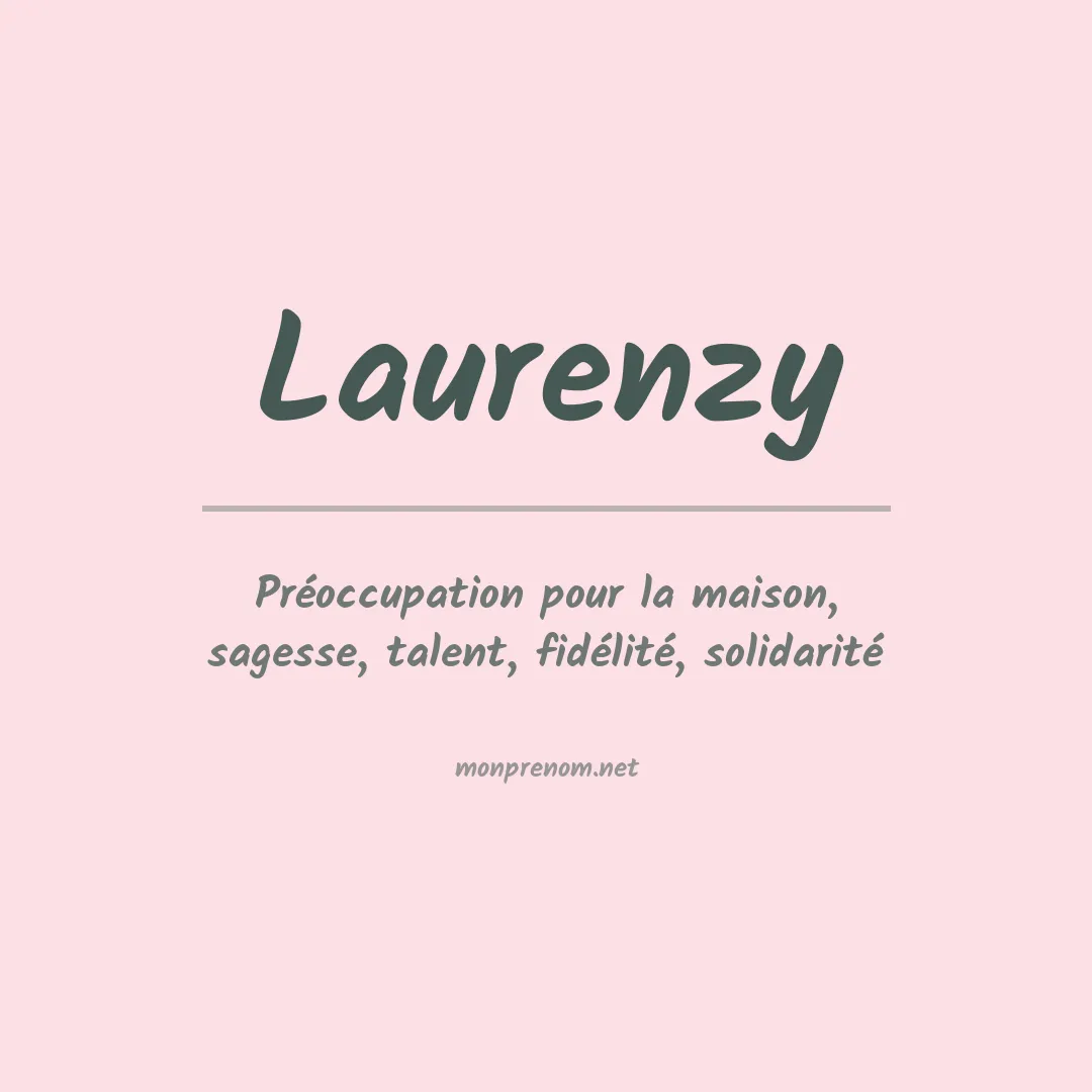 Signification du prénom Laurenzy