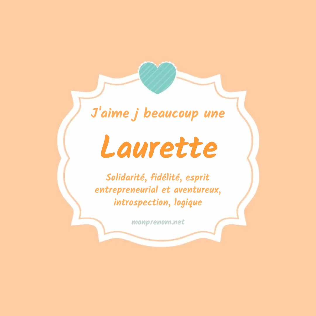 J'aime beaucoup Laurette