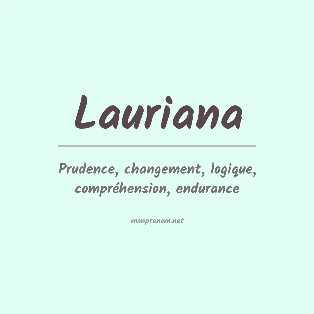 Signification du prénom Lauriana
