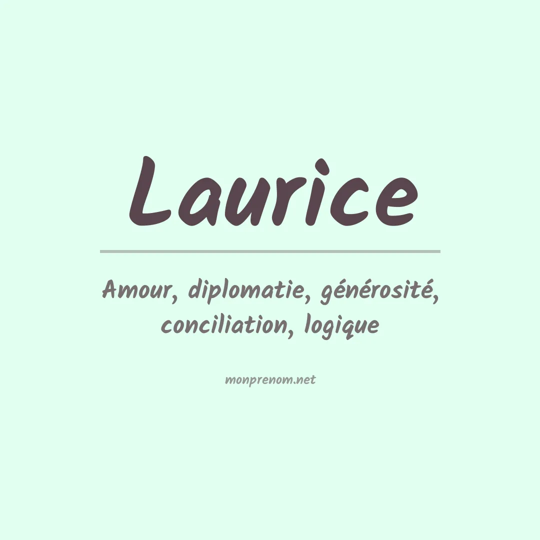 Signification du prénom Laurice