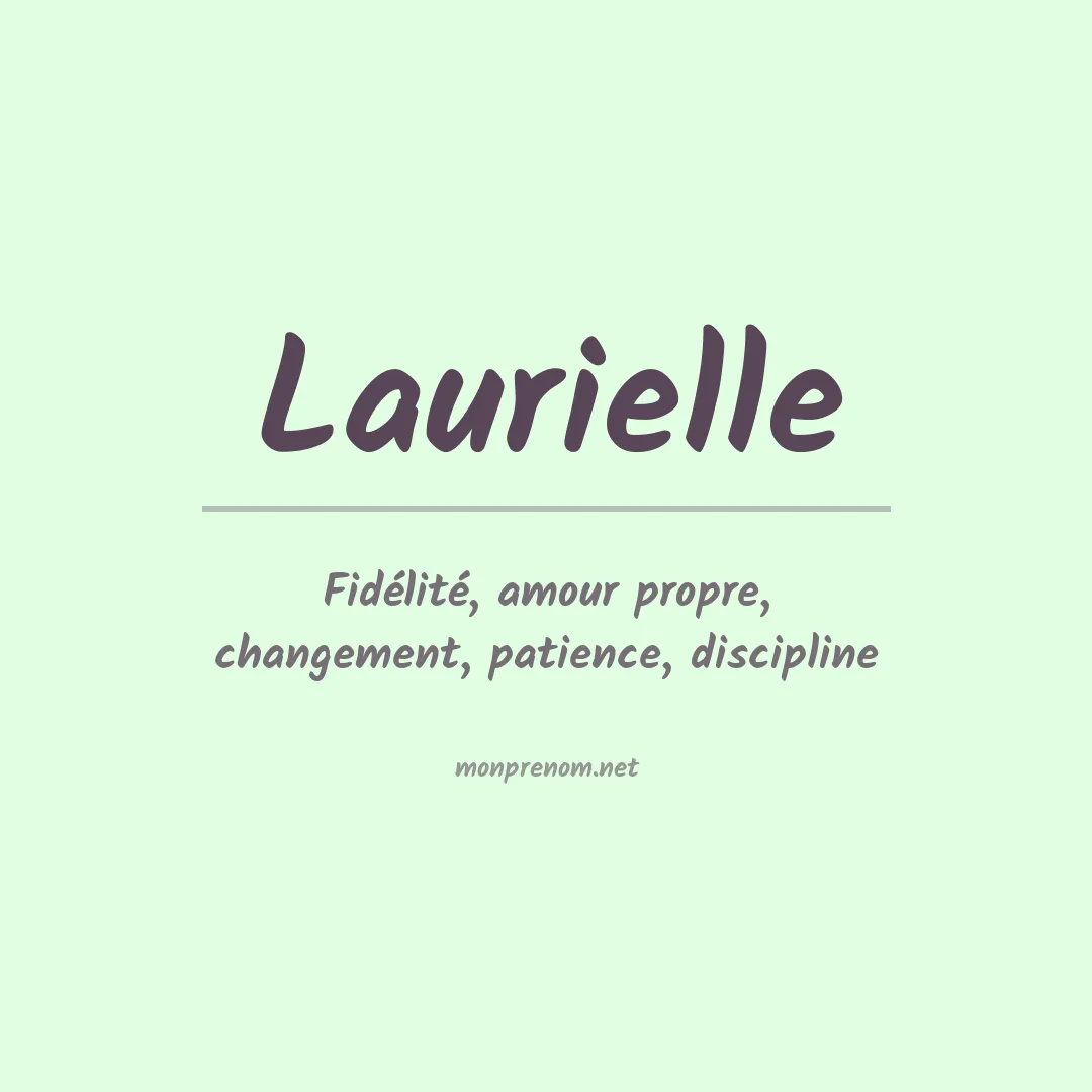 Signification du prénom Laurielle