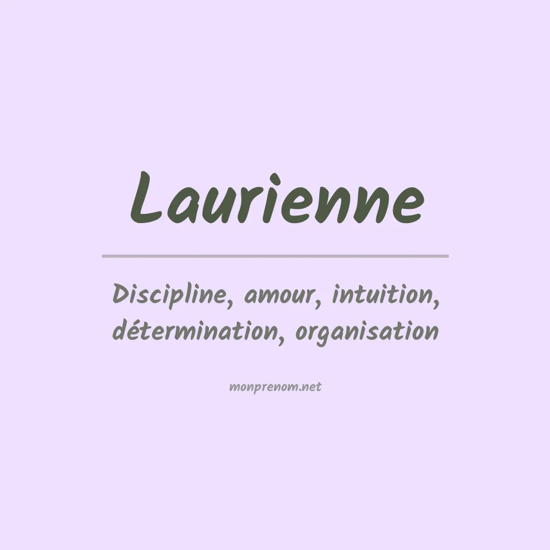 Signification du prénom Laurienne
