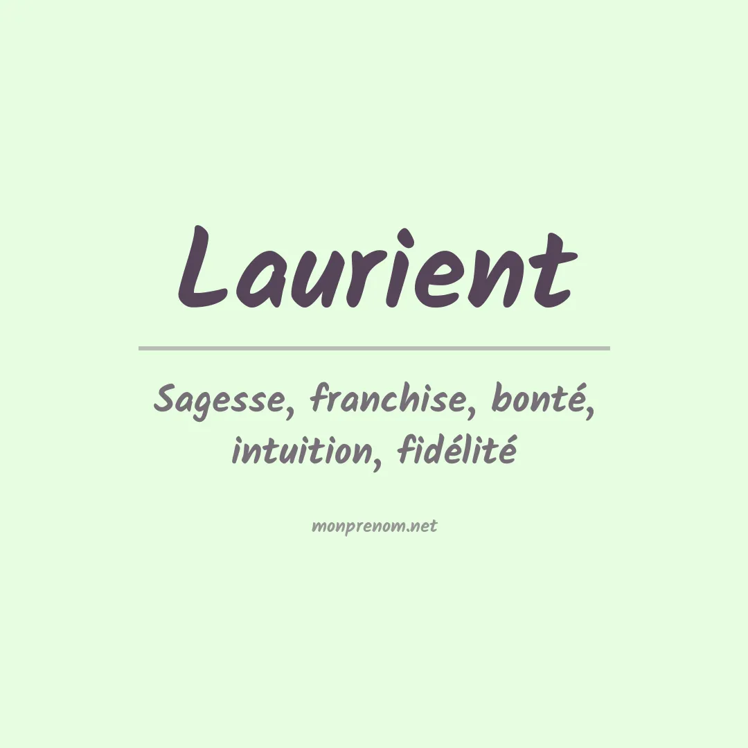 Signification du prénom Laurient