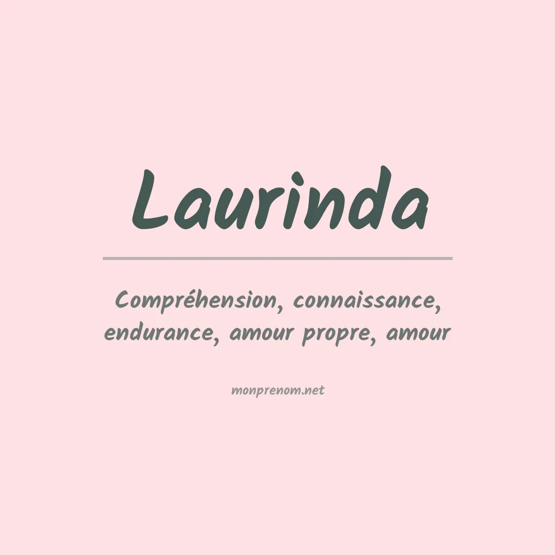 Signification du prénom Laurinda