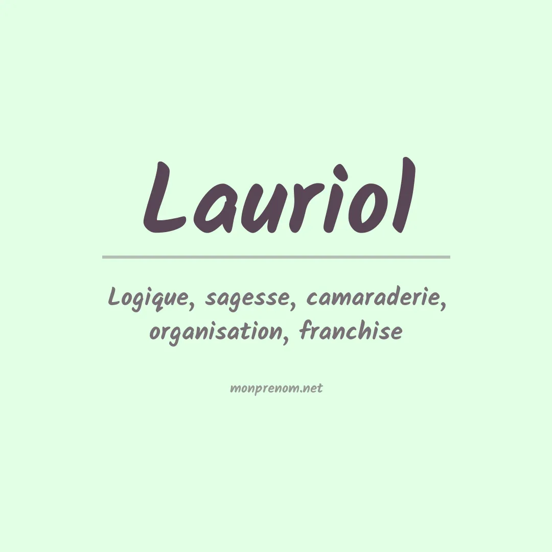 Signification du prénom Lauriol