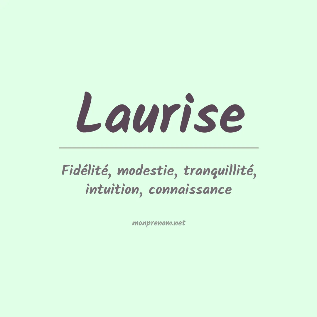 Signification du prénom Laurise