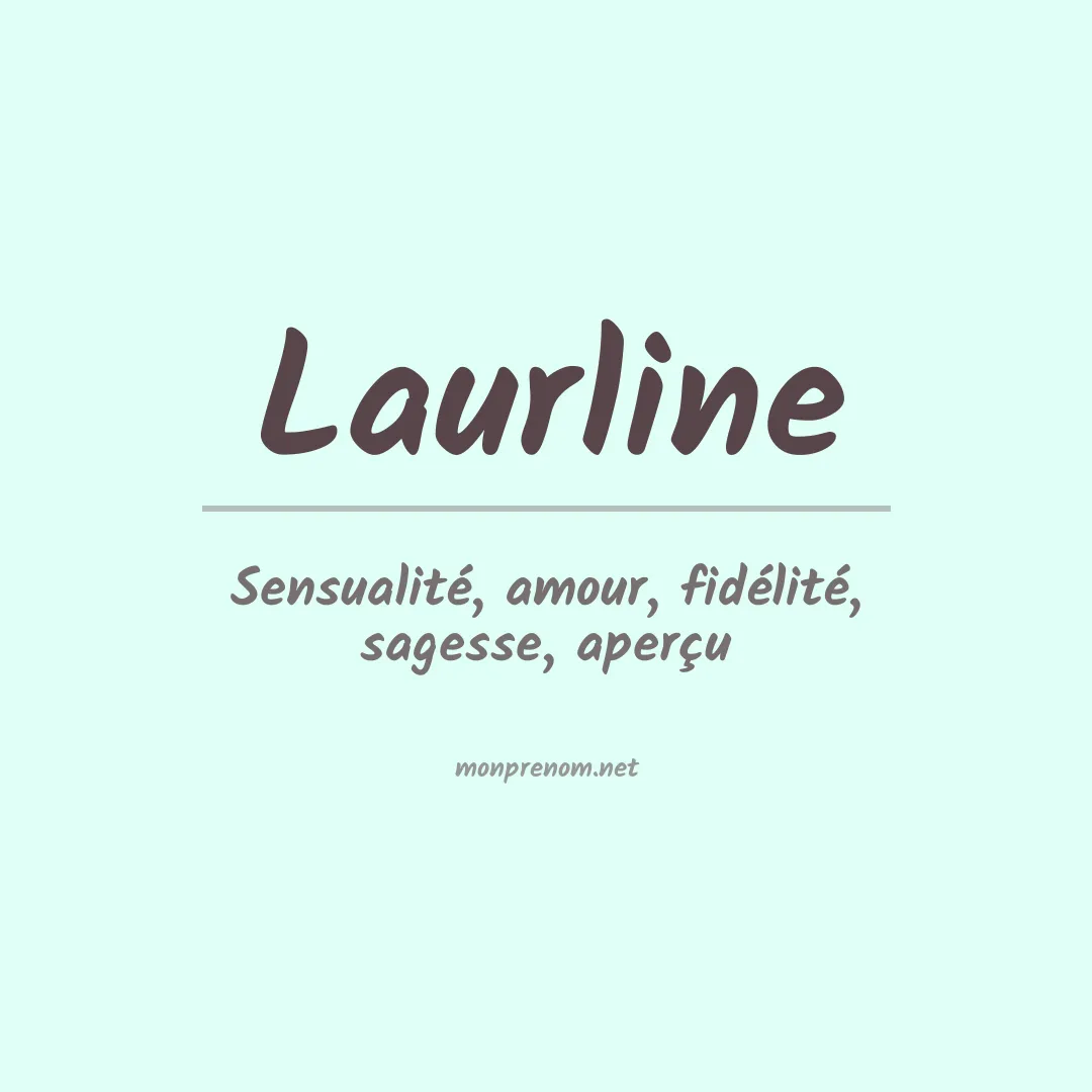 Signification du prénom Laurline