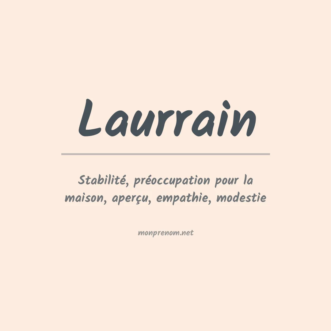 Signification du prénom Laurrain