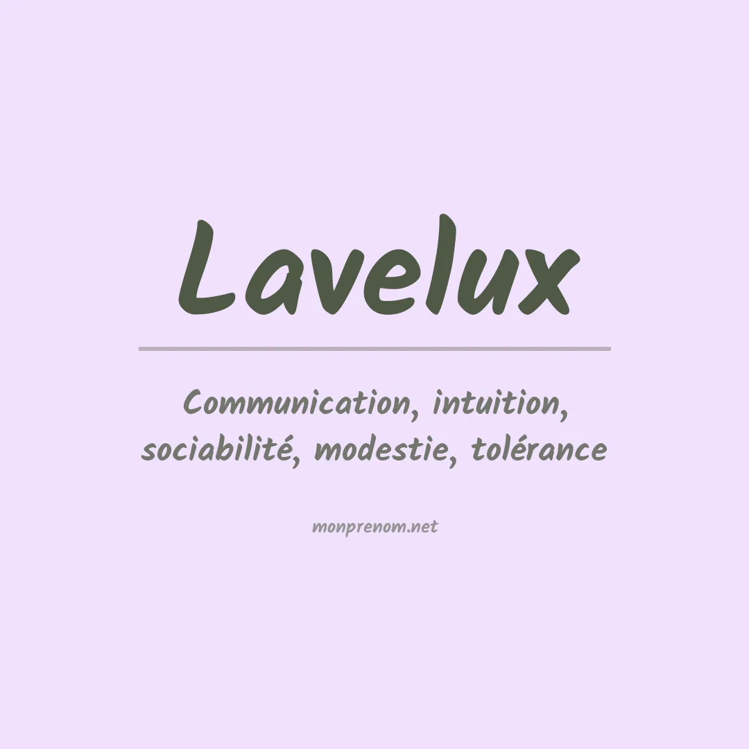 Signification du prénom Lavelux