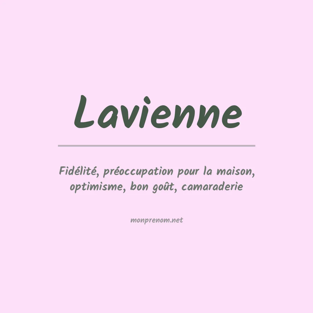 Signification du prénom Lavienne