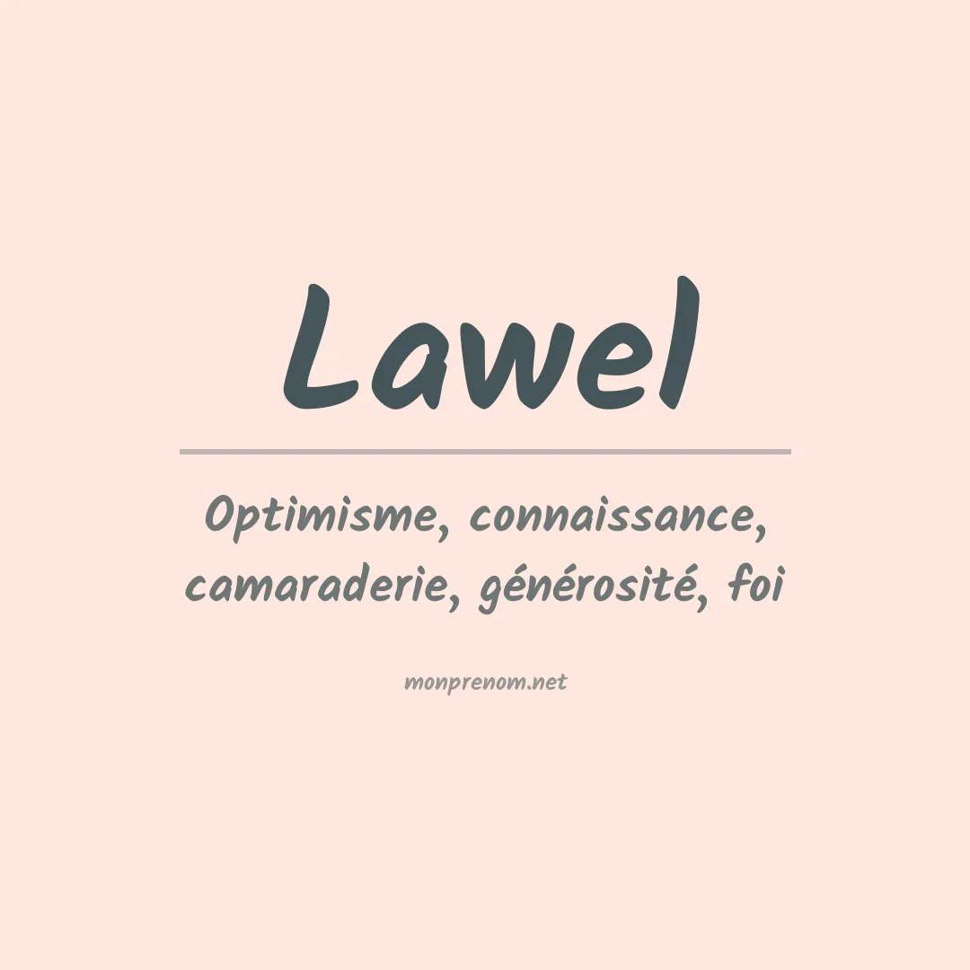 Signification du prénom Lawel