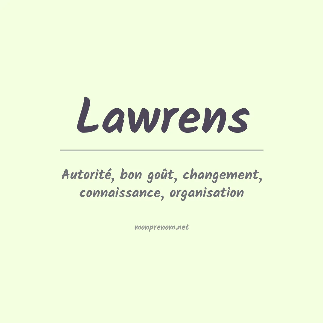 Signification du prénom Lawrens