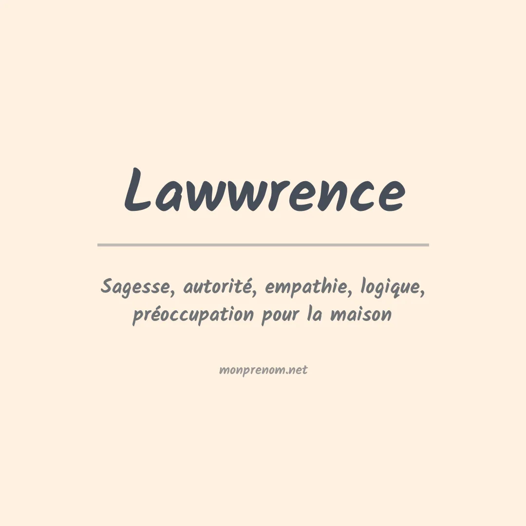 Signification du prénom Lawwrence