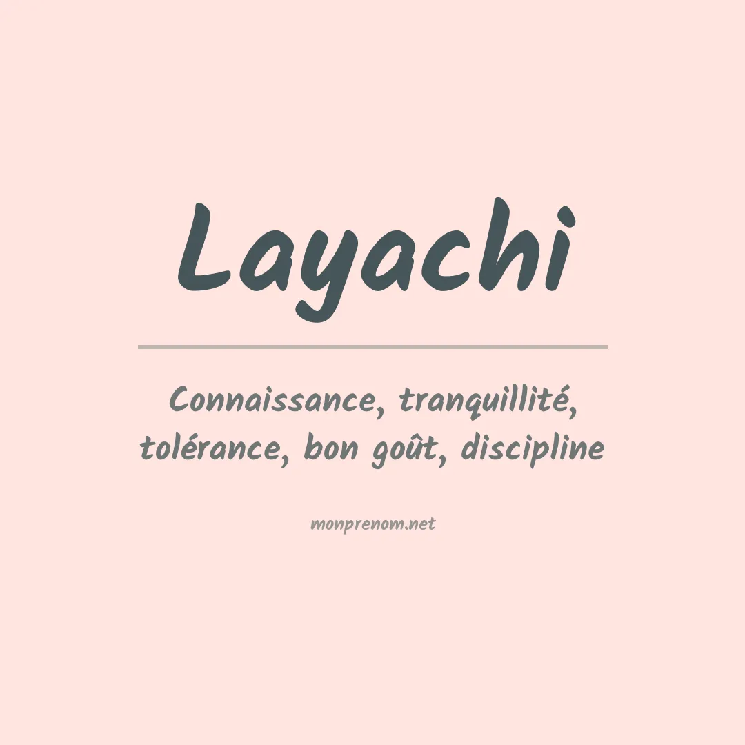 Signification du prénom Layachi
