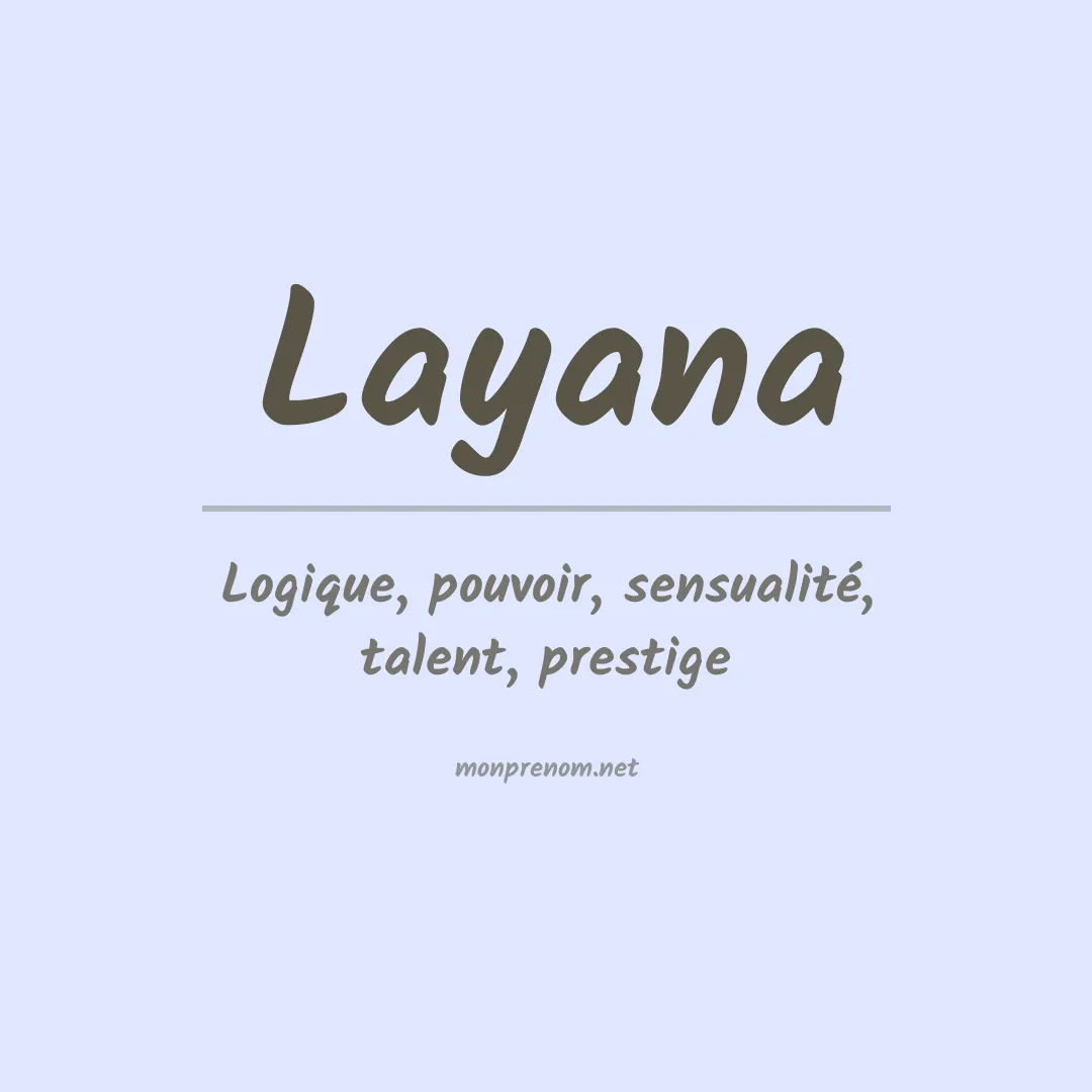 Signification du prénom Layana
