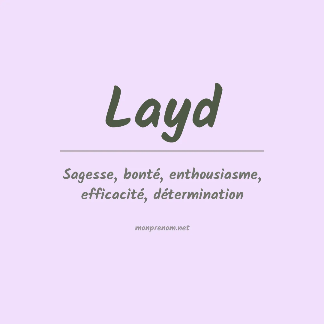 Signification du prénom Layd