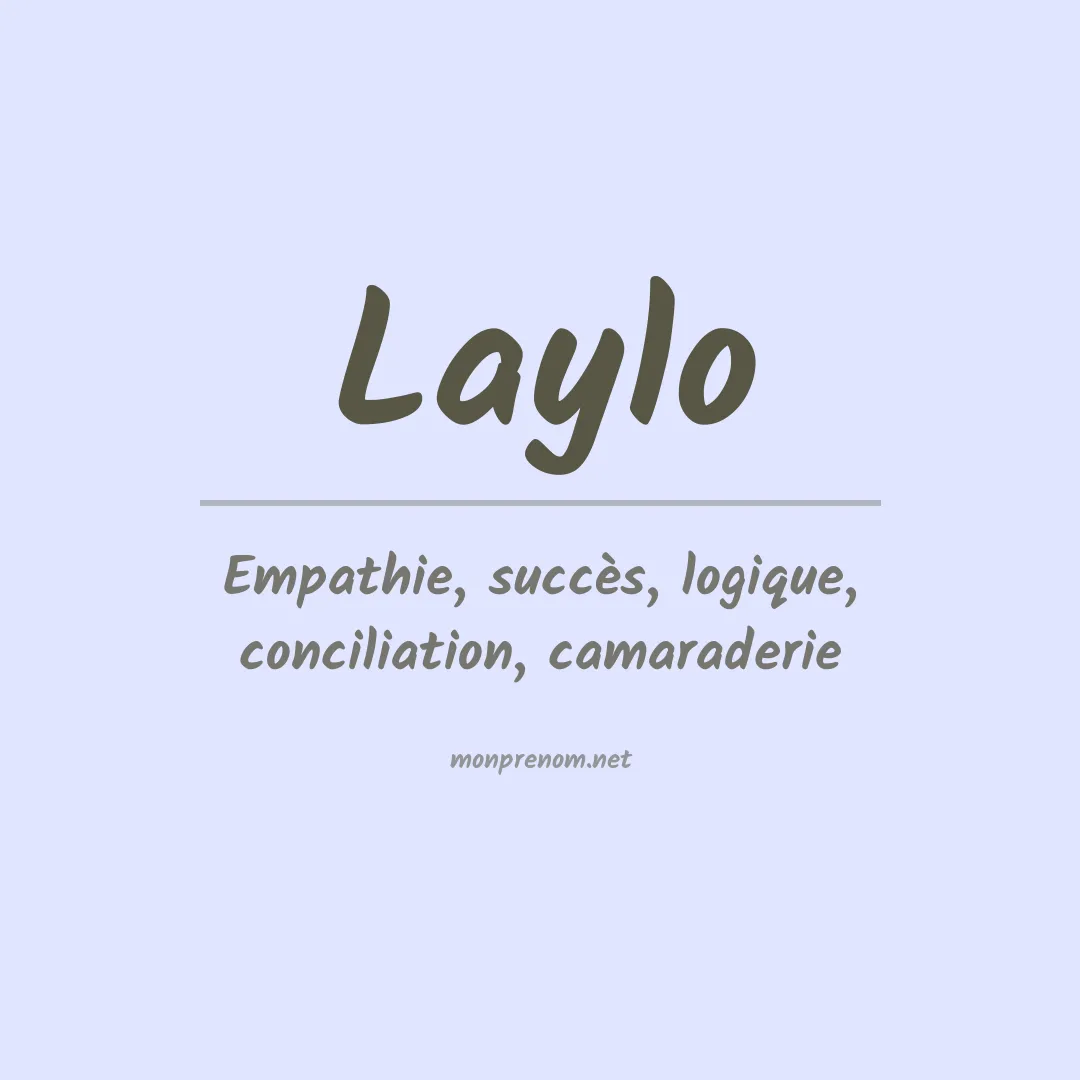 Signification du prénom Laylo