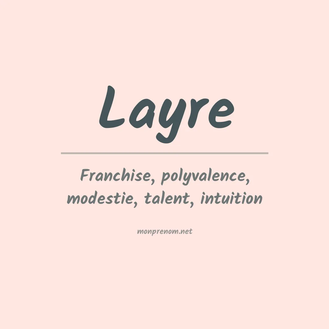 Signification du prénom Layre
