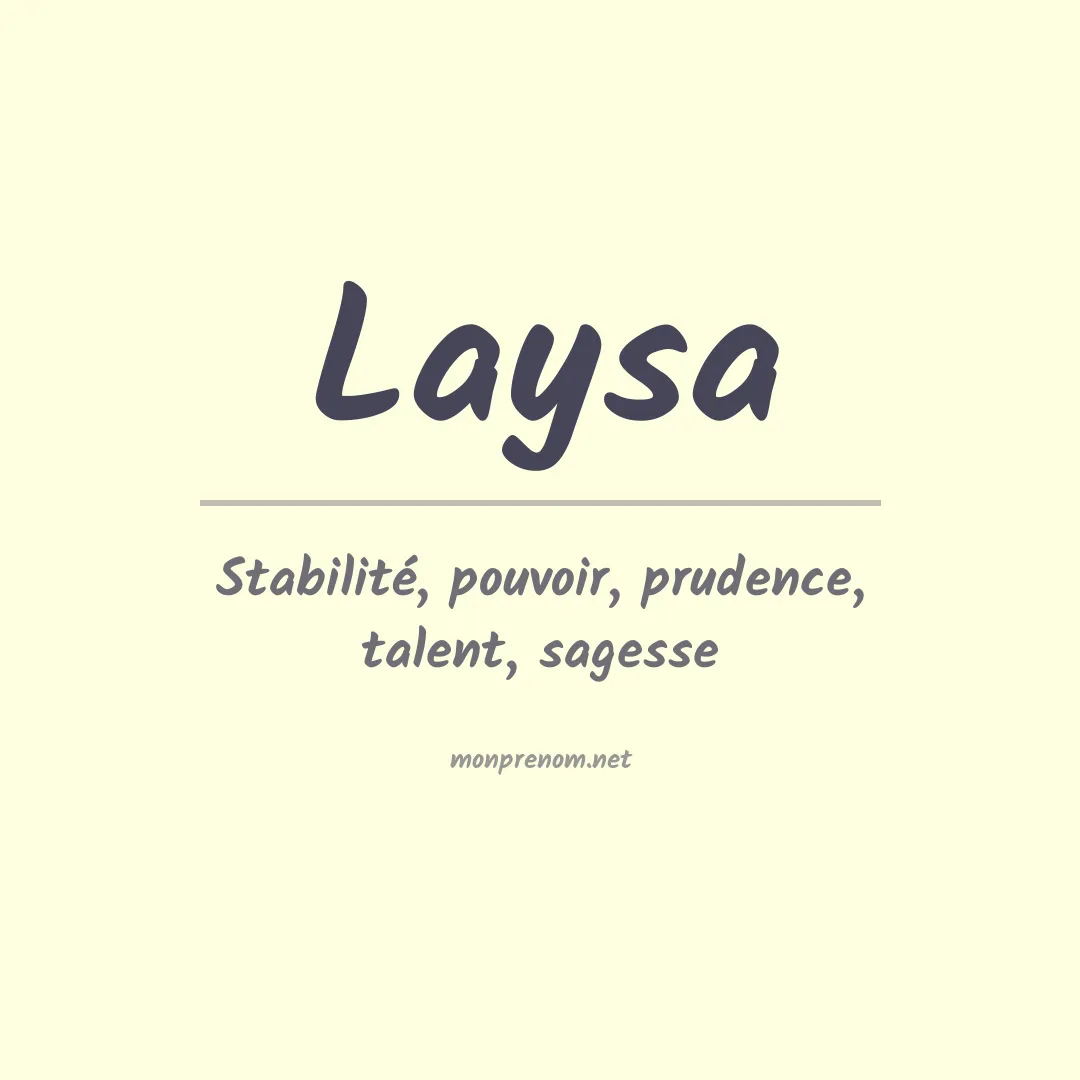Signification du prénom Laysa