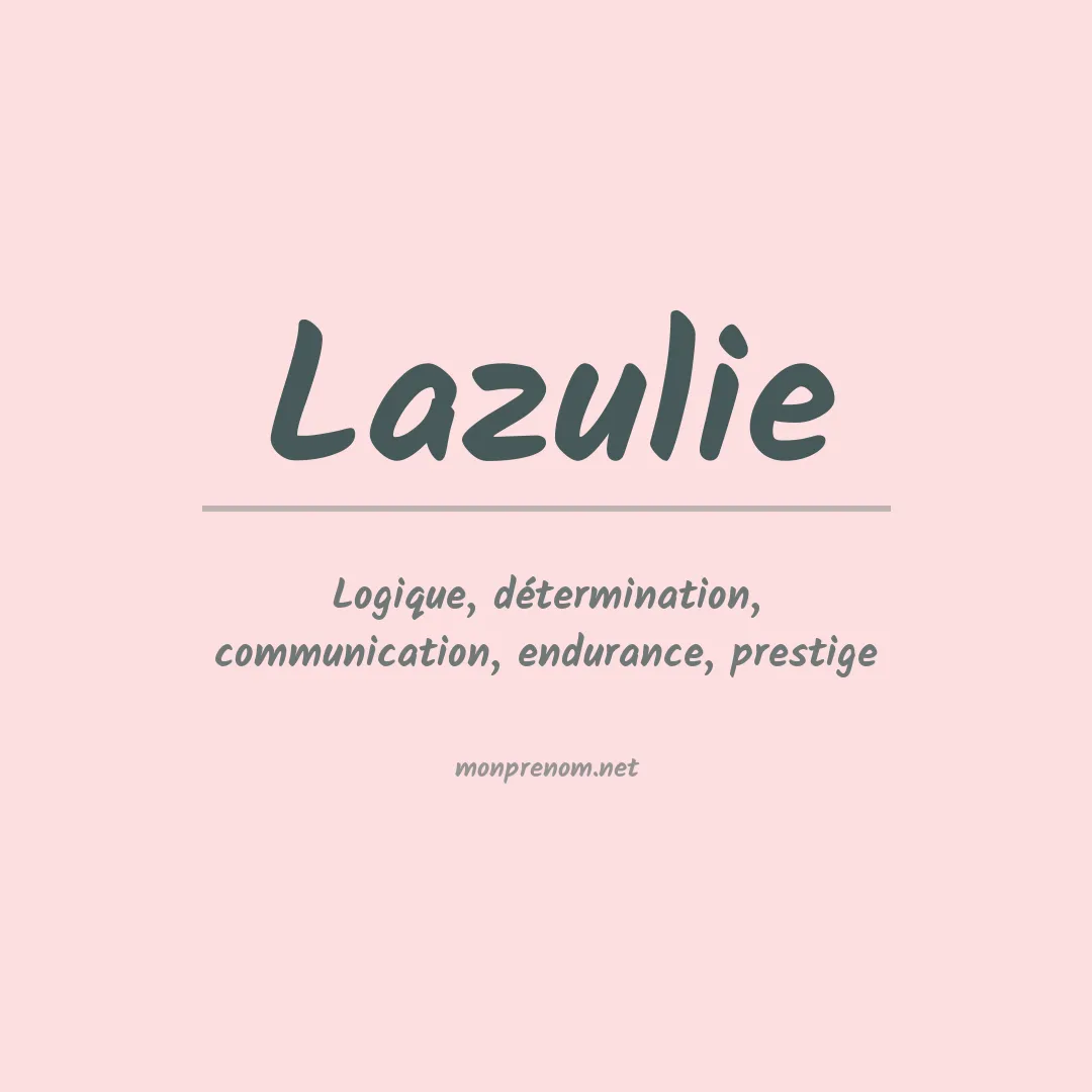 Signification du prénom Lazulie