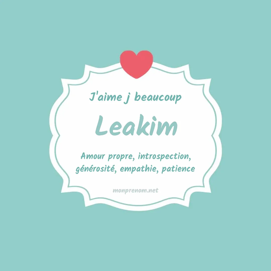 J'aime beaucoup Leakim